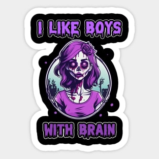 Zombie Halloween I Like Boys With Brain Violet For Girls Women Sticker